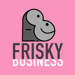 Frisky Business